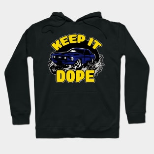 KEEP IT DOPE (WARRIOR) Hoodie